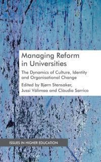 Book Cover for Managing Reform in Universities by Bjørn Stensaker, Jussi Välimaa, Claudia S Sarrico