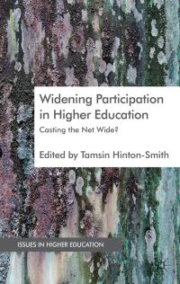 Book Cover for Widening Participation in Higher Education by Tamsin HintonSmith