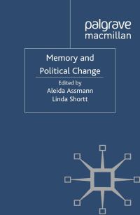 Book Cover for Memory and Political Change by Aleida Assmann, Linda Shortt