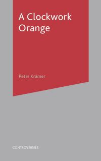 Book Cover for A Clockwork Orange by Peter Krämer