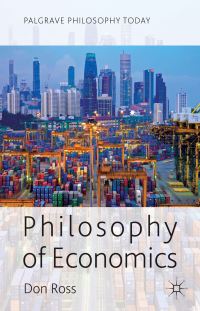 Book Cover for Philosophy of Economics by Don Ross