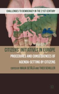 Book Cover for Citizens' Initiatives in Europe by Maija Setälä, Theo Schiller