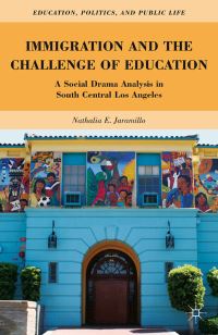 Book Cover for Immigration and the Challenge of Education by Nathalia E Jaramillo