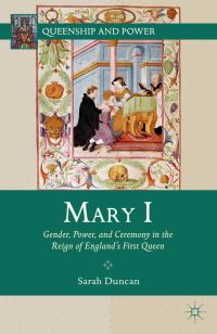 Book Cover for Mary I by Sarah Duncan
