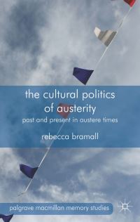 Book Cover for The Cultural Politics of Austerity by Rebecca Bramall