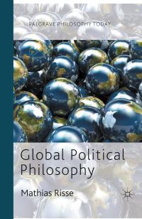 Book Cover for Global Political Philosophy by Mathias Risse