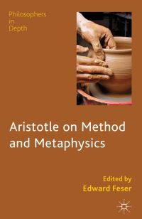 Book Cover for Aristotle on Method and Metaphysics by Edward Feser