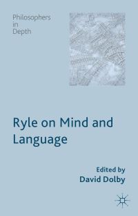 Book Cover for Ryle on Mind and Language by David Dolby