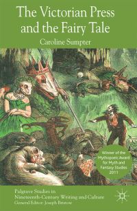 Book Cover for The Victorian Press and the Fairy Tale by Caroline Sumpter