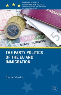 Book Cover for The Party Politics of Immigration and the EU by Pontus Odmalm