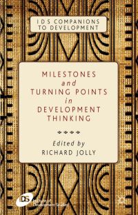 Book Cover for Milestones and Turning Points in Development Thinking by Richard Jolly