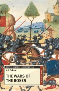 Book Cover for The Wars of the Roses by A J Pollard