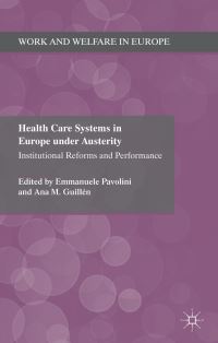 Book Cover for Health Care Systems in Europe Under Austerity by Emmanuele Pavolini, Ana M Guillén