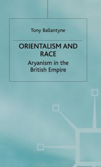 Book Cover for Orientalism and Race by Tony Ballantyne