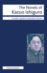 Book Cover for The Novels of Kazuo Ishiguro by Matthew Beedham
