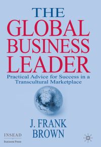 Book Cover for The Global Business Leader by J Frank Brown