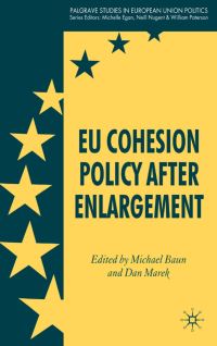 Book Cover for EU Cohesion Policy After Enlargement by Michael J Baun, Dan Marek