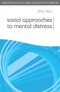 Book Cover for Social Approaches to Mental Distress by Jerry Tew, British Association of Social Workers