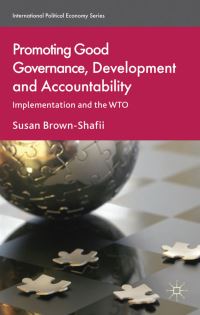Book Cover for Promoting Good Governance, Development and Accountability by Susan BrownShafii