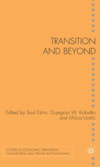 Book Cover for Transition and Beyond by Saul Estrin, Grzegorz W Kolodko, Milica UvaliÔc