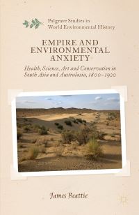 Book Cover for Empire and Environmental Anxiety by James Beattie