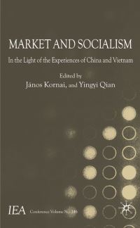 Book Cover for Market and Socialism by János Kornai, Yingyi Qian, International Economic Association