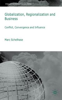 Book Cover for Globalization, Regionalization and Business by Marc Schelhase