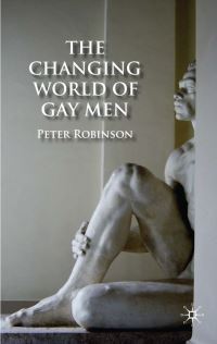 Book Cover for The Changing World of Gay Men by Peter Robinson