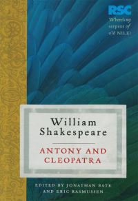 Book Cover for Antony and Cleopatra by William Shakespeare, Jonathan Bate, Eric Rasmussen, Royal Shakespeare Company
