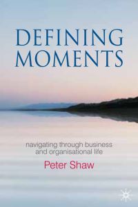 Book Cover for Defining Moments by Peter Shaw