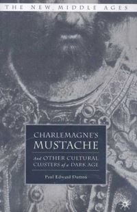 Book Cover for Charlemagne's Mustache by Paul Edward Dutton