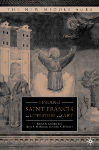 Book Cover for Finding Saint Francis in Literature and Art by Cynthia O Ho, Beth A Mulvaney, John K Downey