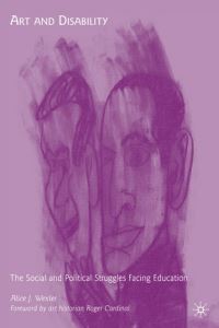 Book Cover for Art and Disability by Alice Wexler