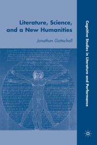 Book Cover for Literature, Science, and a New Humanities by Jonathan Gottschall