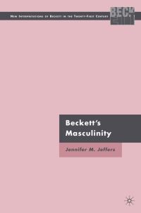 Book Cover for Beckett's Masculinity by Jennifer M Jeffers