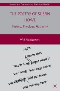 Book Cover for The Poetry of Susan Howe by Will Montgomery