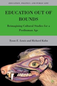 Book Cover for Education Out of Bounds by Tyson E Lewis, Richard V Kahn