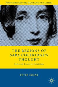 Book Cover for The Regions of Sara Coleridge's Thought by Peter Swaab