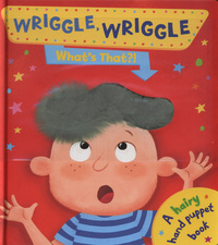 Book Cover for Wriggle Wriggle, What's That? by Ben Mantle