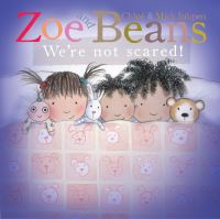 Book Cover for We're Not Scared! by Chloë Inkpen, Mick Inkpen