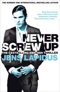 Book Cover for Never Screw Up by Jens Lapidus