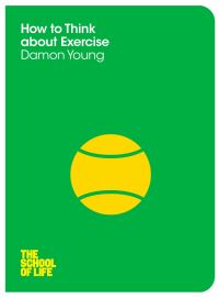 Book Cover for How to Think About Exercise by Damon Young