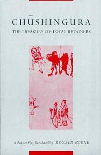 Book Cover for Chushingura by Takeda Izumo, Miyoshi Shoraku, Namiki Senryu