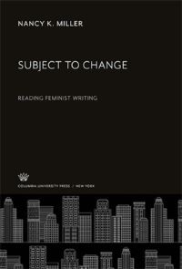 Book Cover for Subject to Change by Nancy K Miller