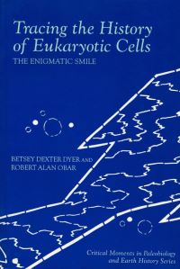 Book Cover for Tracing the History of Eukaryotic Cells by Betsey Dexter Dyer, Robert Alan Obar