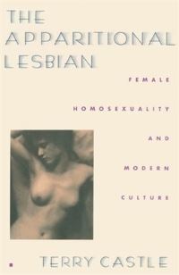 Book Cover for The Apparitional Lesbian by Terry Castle