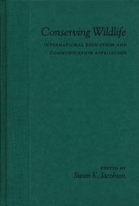 Book Cover for Conserving Wildlife by Susan Jacobson