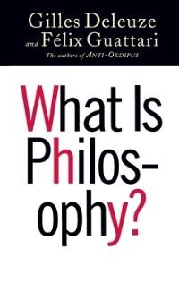 Book Cover for What Is Philosophy? by Gilles Deleuze, Félix Guattari
