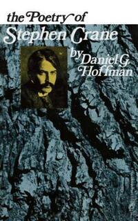 Book Cover for The Poetry of Stephen Crane by Daniel Hoffman
