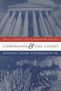 Book Cover for Campaigns and the Court by Donald Grier Stephenson  Jr.